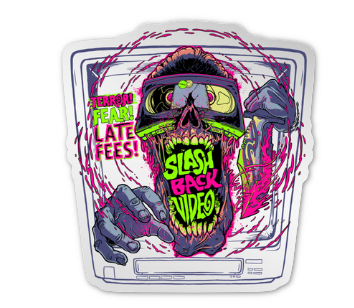 Slashback Video Late Fees Vinyl Sticker